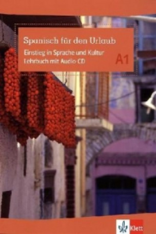 Spanisch für den Urlaub A1, m. Audio-CD