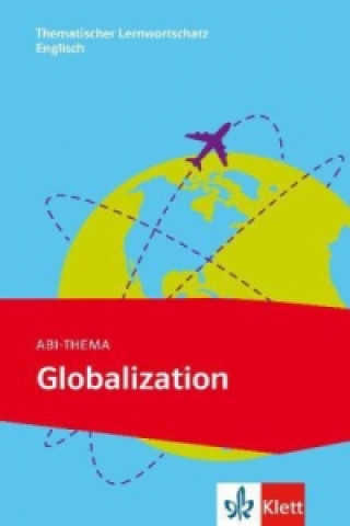 Abi-Thema: Globalization