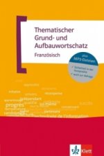 Thematischer Grund- und Aufbauwortschatz Französisch, m. MP3-CD