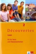 Découvertes Cadet 2. Fit für Tests und Klassenarbeiten, m. 1 Audio-CD