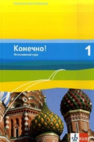 Konetschno! 1. Intensivnyj kurs