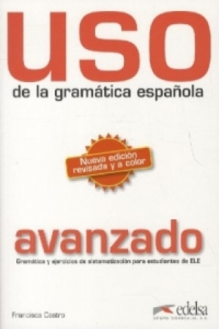 USO de la gramática española, avanzado - Übungsbuch