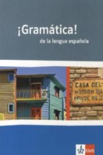 ¡Gramática! de la lengua española. Mit Vergleichen zur englischen und französischen Grammatik