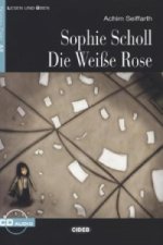 Sophie Scholl - Die Weiße Rose