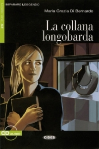 La collana longobarda, Textbuch m. Audio-CD