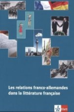 Les relations franco-allemandes dans la littérature française