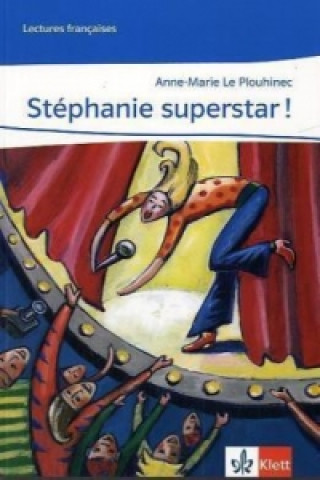 Stéphanie superstar !