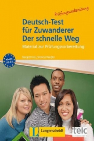 Deutsch-Test für Zuwanderer - Der schnelle Weg, m. Audio-CD