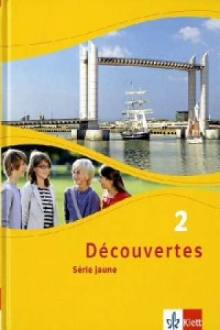Découvertes. Série jaune (ab Klasse 6). Ausgabe ab 2012 - Schülerbuch. Bd.2
