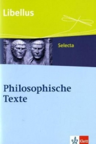 Philosophische Texte. O vitae philosophia dux!