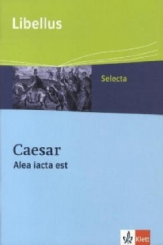 Caesar - Alea iacta est
