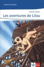 Les aventures de Lilou. Abgestimmt auf Tous ensemble, m. 1 Beilage