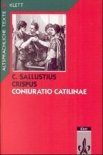 Sallust: Coniuratio Catilinae. Teilausgabe: Text mit Wort- und Sacherläuterungen