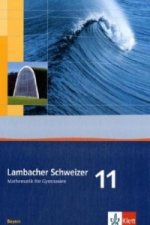 Lambacher Schweizer Mathematik 11. Ausgabe Bayern