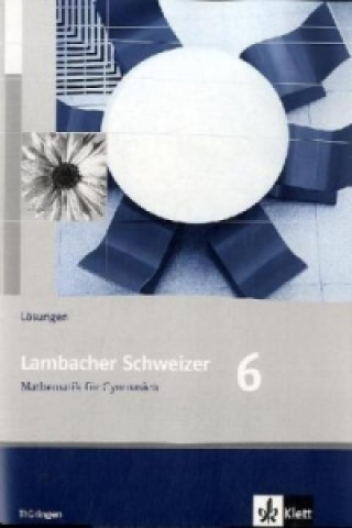Lambacher Schweizer Mathematik 6. Ausgabe Thüringen