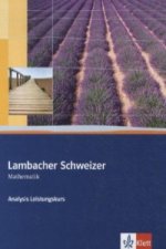 Lambacher Schweizer Mathematik Analysis Leistungskurs, m. 1 CD-ROM