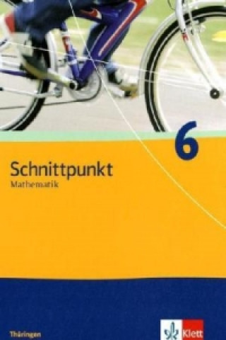 Schnittpunkt Mathematik 6. Ausgabe Thüringen
