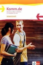 Komm.de. Deutsch und Kommunikation für berufliche Schulen. Allgemeine Ausgabe