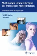 Multimodale Schmerztherapie bei chronischen Kopfschmerzen
