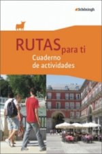 RUTAS para ti - Spanisch als 3. Fremdsprache an Gymnasien und als 2. Fremdsprache an Gesamtschulen