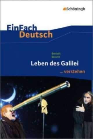 Bertolt Brecht: Leben des Galilei