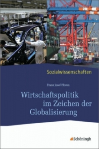 Wirtschaftspolitik im Zeichen der Globalisierung