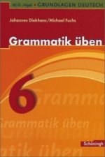 Grammatik üben, 6. Schuljahr