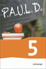 P.A.U.L. D. - Persönliches Arbeits- und Lesebuch Deutsch - Für Gymnasien und Gesamtschulen - Bisherige Ausgabe