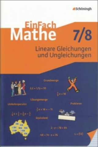 Lineare Gleichungen und Ungleichungen, 7./8. Klasse