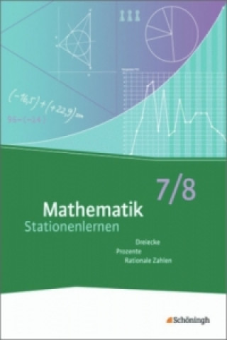 Mathematik Stationenlernen 7/8