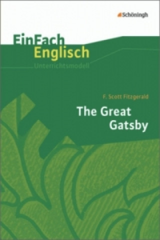 F. S. Fitzgerald: The Great Gatsby