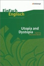 Utopia and Dystopia