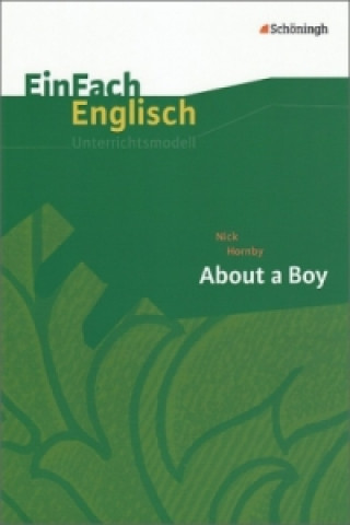 Nick Hornby: About a Boy