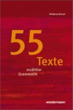 55 Texte erzählter Grammatik