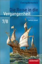 Die Reise in die Vergangenheit - Ausgabe 2010 für Sachsen-Anhalt