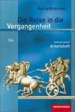 Die Reise in die Vergangenheit - Ausgabe 2010 für Sachsen-Anhalt