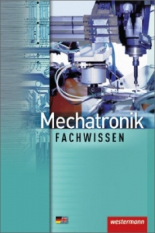 Mechatronik, Fachwissen