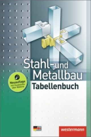 Stahl- und Metallbau, m. 1 Buch, m. 1 Online-Zugang