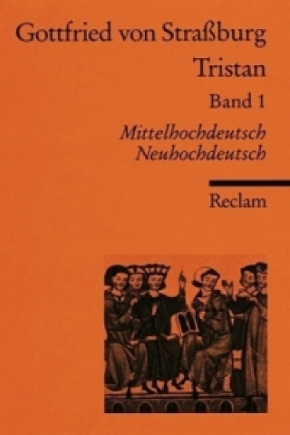 Tristan. Band 1: Text (Verse 1-9982). Bd.1
