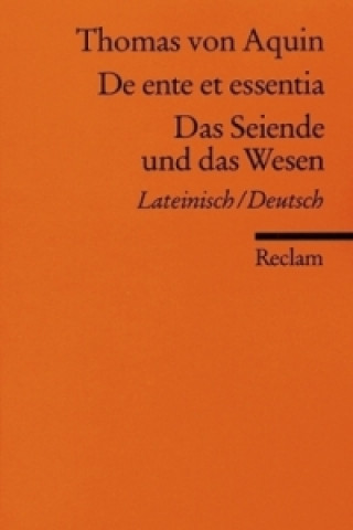 De ente et essentia / Das Seiende und das Wesen