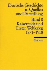 Deutsche Geschichte in Quellen und Darstellung. Bd.8