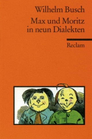 Max und Moritz in neun Dialekten