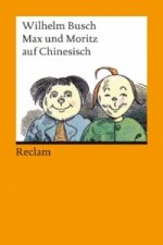 Max und Moritz auf Chinesisch. Makesi he Molici