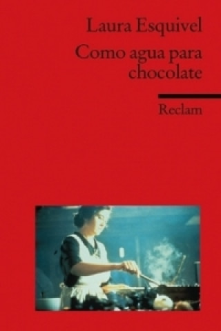Como agua para chocolate (Laura Esquivel,Monika Ferraris)()