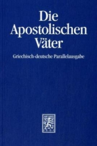 Die Apostolischen Vater