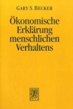 Der oekonomische Ansatz zur Erklarung menschlichen Verhaltens