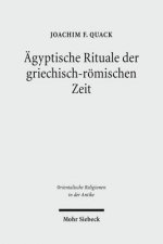 AEgyptische Rituale der griechisch-roemischen Zeit