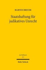 Staatshaftung fur judikatives Unrecht