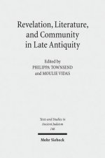 Revelation, Literature, and Community in Late Antiquity