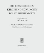 Die evangelischen Kirchenordnungen des XVI. Jahrhunderts